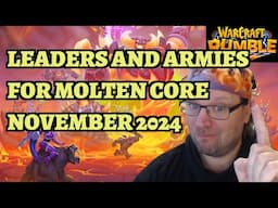 Leaders and Armies for Molten Core! November 2024 - Warcraft Rumble