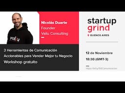 Workshop con Nicolas Duarte: Herramientas de Comunicación Accionables para Vender Mejor tu Negocio