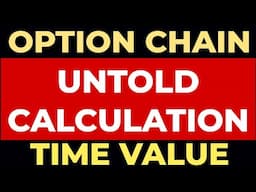 || OPTION CHAIN UNTOLD CALCULATION || #OPTIONCHAIN #optionchainsecrets #OPTIONCHAINTAMIL #tamil