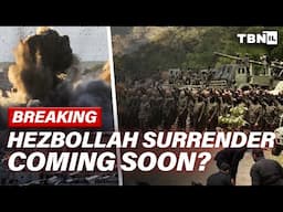 BREAKING: Hezbollah Has Unofficially LOST The War With Israel; Full Surrender Incoming? | TBN Israel