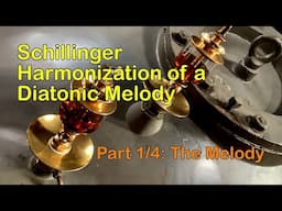 Schillinger Harmonization of a Diatonic Melody, Part 1/4 The Melody