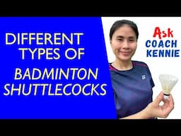 Different types of badminton shuttlecocks