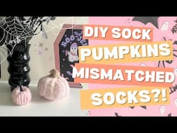 How to make DIY Fabric Pumpkins on a budget.. Craft with MISMATCHED SOCKS???