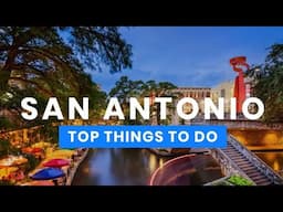 Top BEST Things To Do in San Antonio Texas!