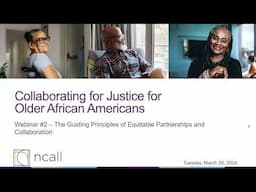 Collaborating for Justice for Older African Americans (webinar 2 of 3)