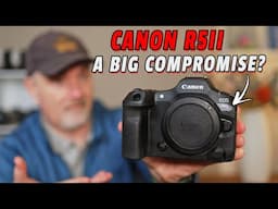 Canon R5II Disappointment, I Did Not Expect This!