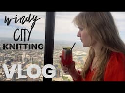 Weekend in The Windy City | Chicago | Knitting Travel Vlog