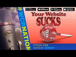 Your Website Sucks  | WCR Nation Ep. 386 | A Window Cleaning Podcast