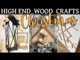 HIGH END (Wood) Christmas Crafts | Dollar Tree Holiday DIY