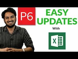 Update P6 Schedules Easier with Excel [How To]