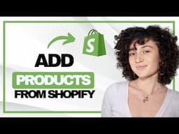 How to Add Products to Tiktok Shop From Shopify (Full Guide)