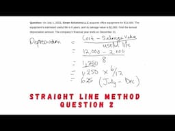 How to calculate Depreciation by month | Straight Line Method - Question 2