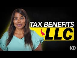 Understanding LLC Tax Benefits – Unlock Savings Today! #karladennis