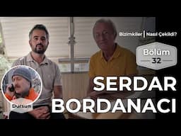 Bizimkiler: Nasıl Çekildi? | 32. Bölüm - Serdar Bordanacı #bizimkiler #serdarbordanacı