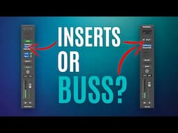 When To Use Inserts And Busses (All you need to know)