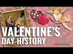 Valentine's Day | Facts & History For Kids