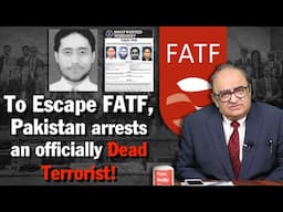 Obsession with Terror hurting Pakistan. FATF is not satisfied, Pakistan remains in Grey-list