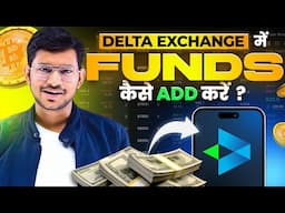 Delta Exchange में Funds कैसे add करे ? How to Deposit 💵 Funds in Delta Exchange ?