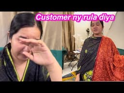 Customer ny order kr ky rula diya diya | Sitara yaseen vlog