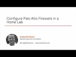 Configure Palo Alto Firewalls in a Home Lab Course Preview