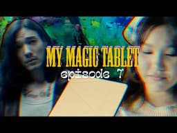 Your Tablet Is Tracking Your Every Moves | My Magic Tablet EP7