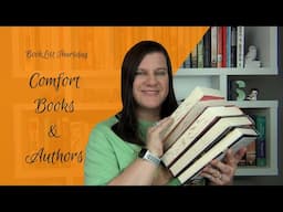 BookList Thursday: Comfort Books and Authors