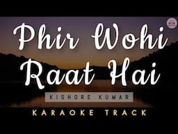 PHIR WOHI RAAT HAI - KARAOKE || Kishore Kumar | R.D. Burman | Old Hit Songs Karaoke