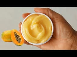 How To Make Effective Brightening + Moisturizing Papaya Cream