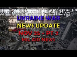 Ukraine War Update NEWS (20241125b): Military Aid News