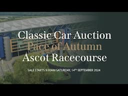 Live Classic Car Auction: Pace of Autumn at Ascot Racecourse 14th September 2024 with Historics