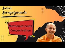 Swami Sarvapriyananda | Funny Story of Mathematician's Concentration | Norbert Wiener