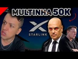 O X NÃO VOLTA MAIS, MORAES e Starlink RUINDO! Desabafo!