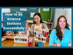 How to do science stations:  Setting your class up for success