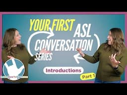 Your First ASL Conversation | Part 1 | Introductions, Questions and Responses