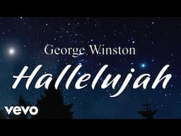 George Winston - Hallelujah (Visualizer)