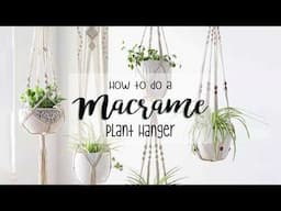 DIY - How to make a macrame plant hanger