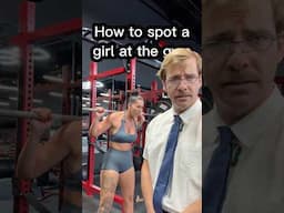 How to spot a girl at the gym