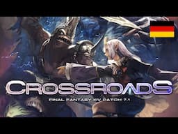 „Crossroads“-Trailer für FFXIV (Patch 7.1)