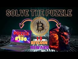 BITCOIN PUZZLE/SOLVE IT AND GET REWARD OF 13 BITCOIN ON YOUR PC@kitamoko1042