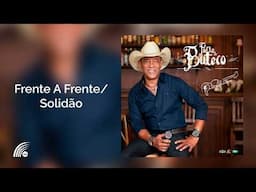 Paulo Alcântara - Frente A Frente / Solidão (Porta De Buteco)(Áudio Oficial)