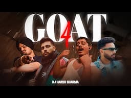 GOAT 4 | Big Punjabi Dawgs Ft. Sidhu Moosewala, Hanuman Kind, Karan Aujla, Navaan - DJ HARSH SHARMA