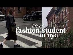 the very exciting life of a fashion student in nyc