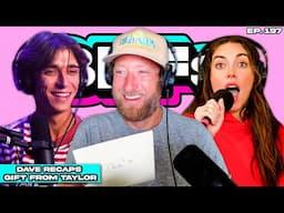 DAVE PORTNOY RECAPS HIS GIFT FROM TAYLOR SWIFT — BFFs EP. 197