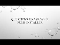 Questions to ask your well pump installer