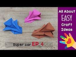 How to make easy car paper | racing car of paper origami | Easy Origami Craft Kids