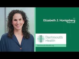 Elizabeth J. Honigsberg, MD - Dartmouth Health Weight Center