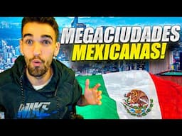 ESPAÑOL REACCIONA a LAS CIUDADES MAS RICAS Y PODEROSAS DE MEXICO! 😍🇲🇽