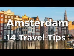 14 Tips for an AWESOME Trip to Amsterdam