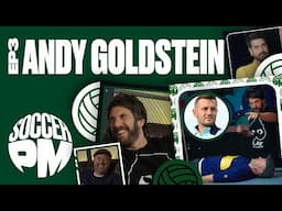 Soccer PM E03 | Andy Goldstein