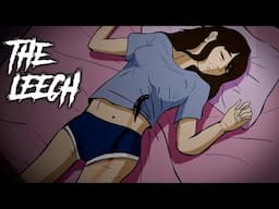 97 | The Leech - Animated Scary Story